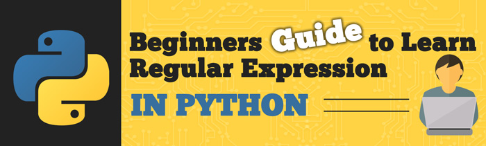 Beginners Tutorial for Regular Expressions in Python